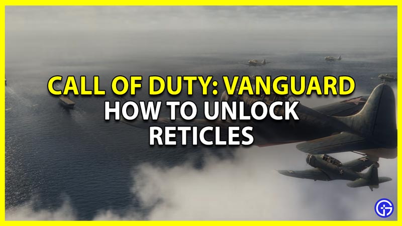 call of duty vanguard unlock reticles