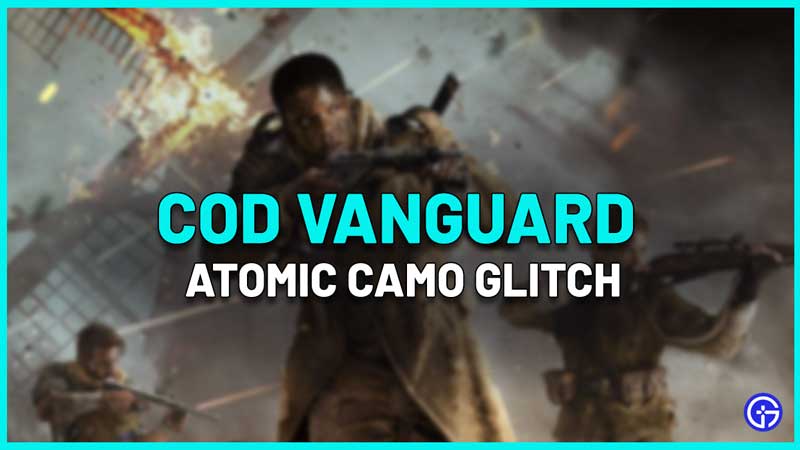 how to use cod vanguard atomic camo glitch