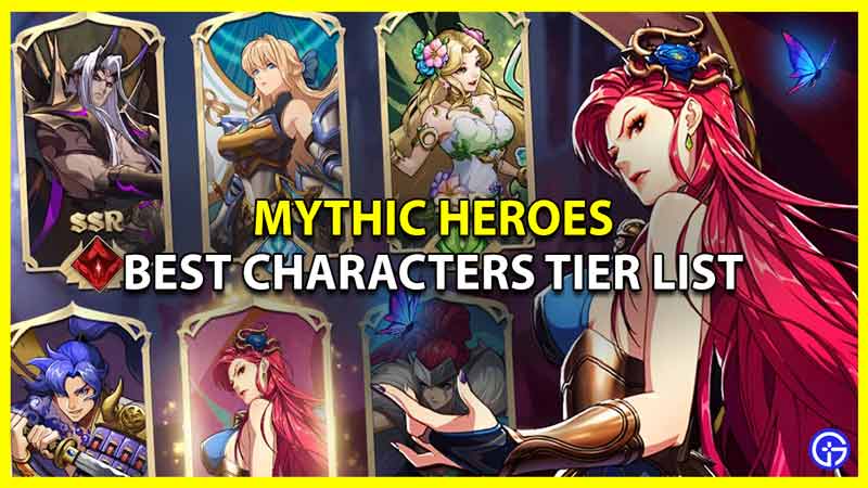mythic heroes best characters tier list
