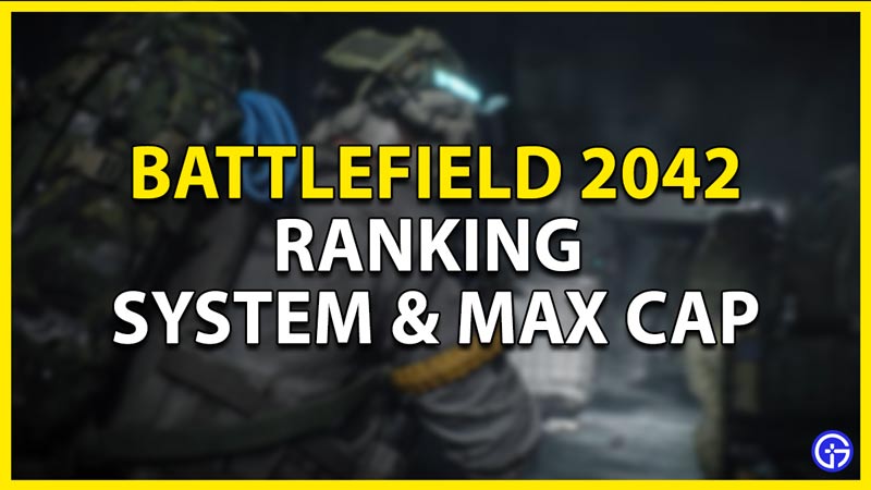 ranking system and max cap in battlefield 2042