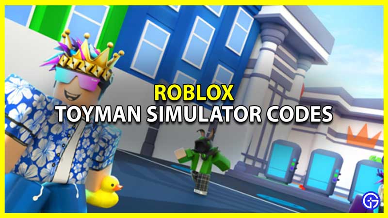 roblox toyman simulator codes