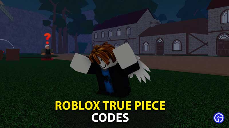 roblox-true-piece-codes