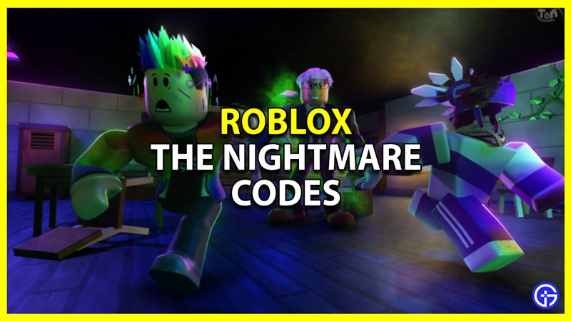 how to redeem the nightmare codes
