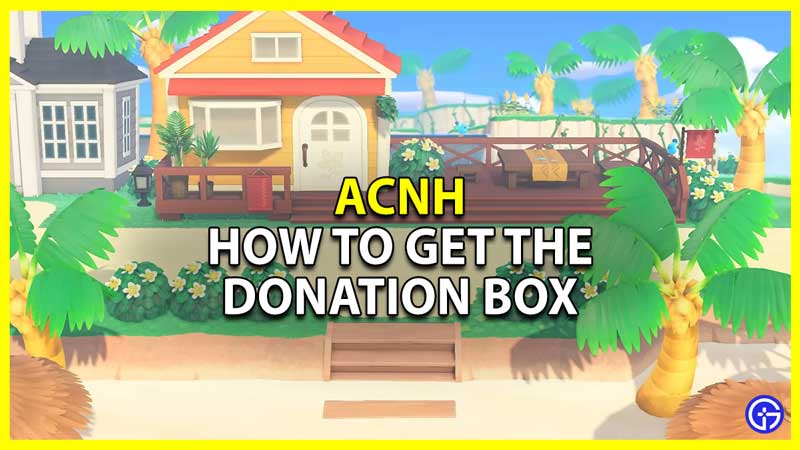 what is donation box and how to get it in acnh