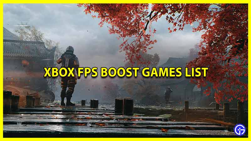 all xbox games that support fps boost