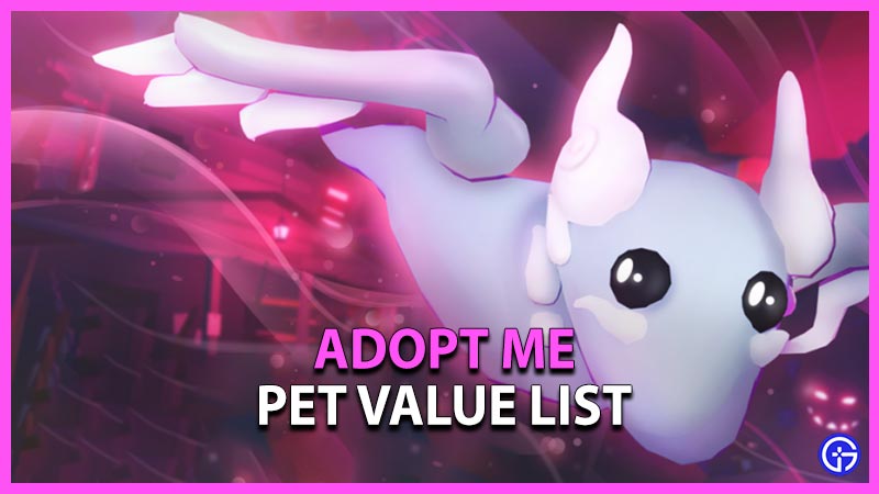 Adopt Me Pet Value List