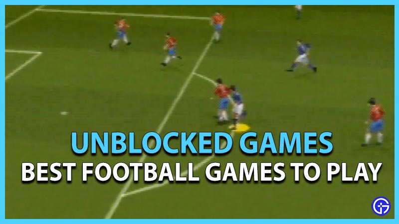 Best Unblocked Football Games