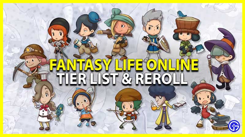 Fantasy Life Online Tier List Reroll