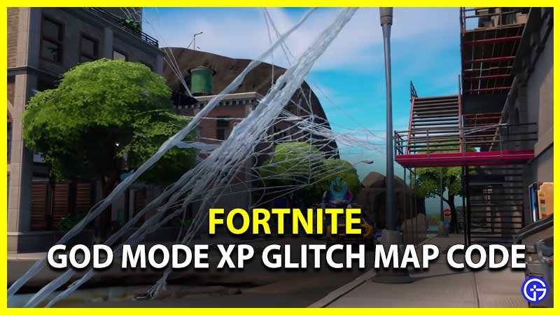Fortnite God Mode XP Glitch Map Code