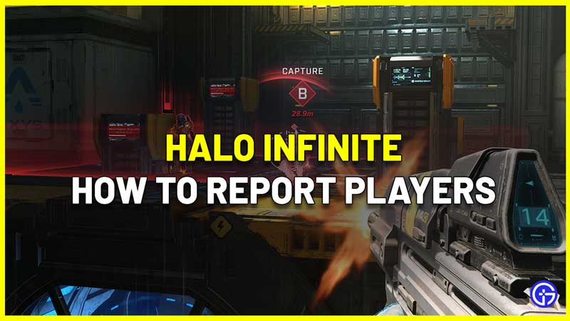 Halo Infinite How To Report Players
