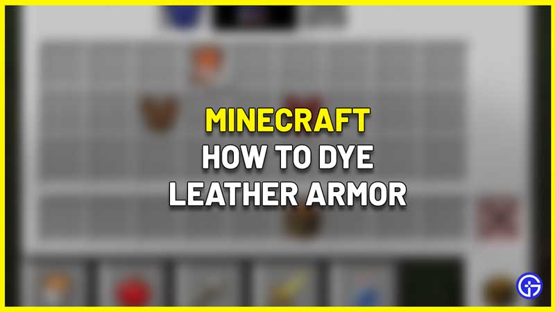 How To Dye Leather Armor In Minecraft remove dye