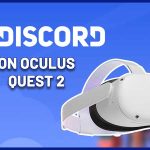 How To Get Discord On Oculus Quest 2