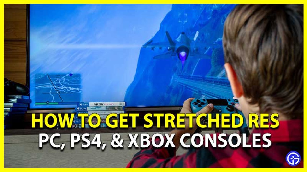 How to Get Stretched Resolution on Xbox 