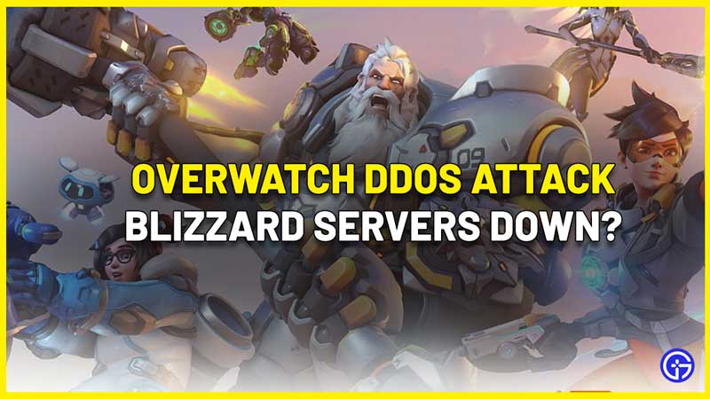 tabak keten Literatuur Overwatch DDos Attack - Blizzard Servers Down? - Gamer Tweak