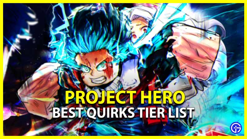 Project Hero Quirks Tier List