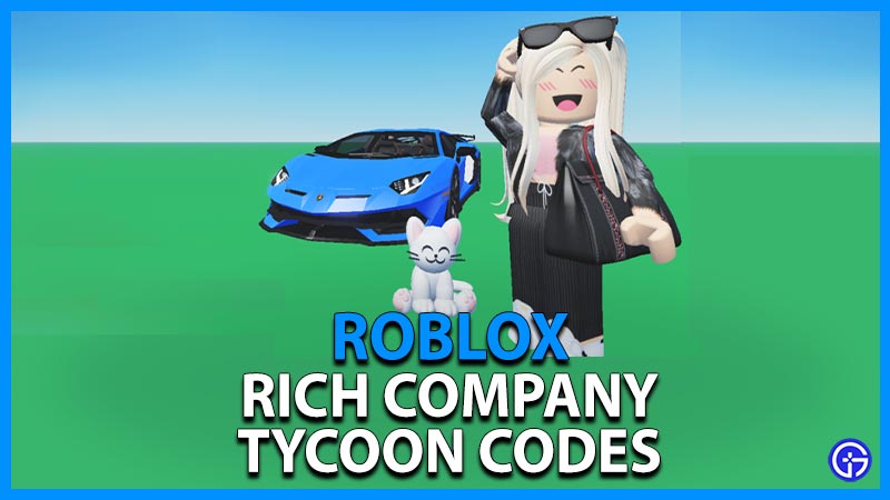 Roblox Códigos Rich Company Tycoon (dezembro de 2023) - GuíasTeam