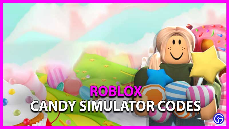 Candy Simulator Codes March 2023 Gamer Tweak
