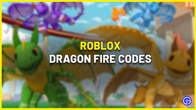Roblox DragonFire Codes