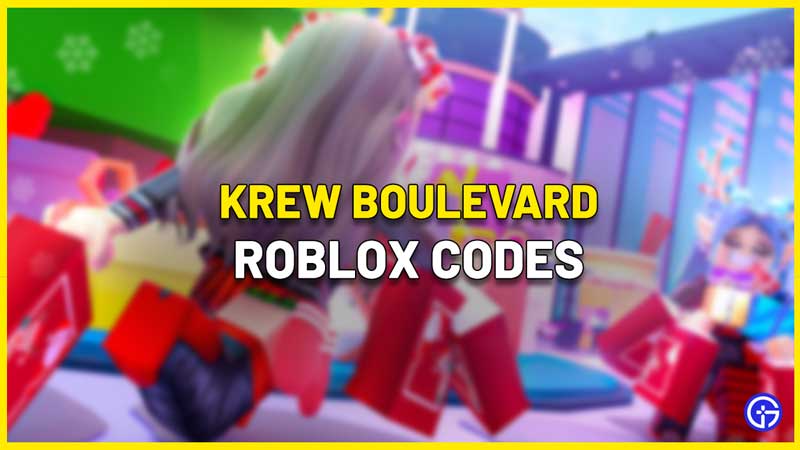 Roblox Krew Boulevard Codes