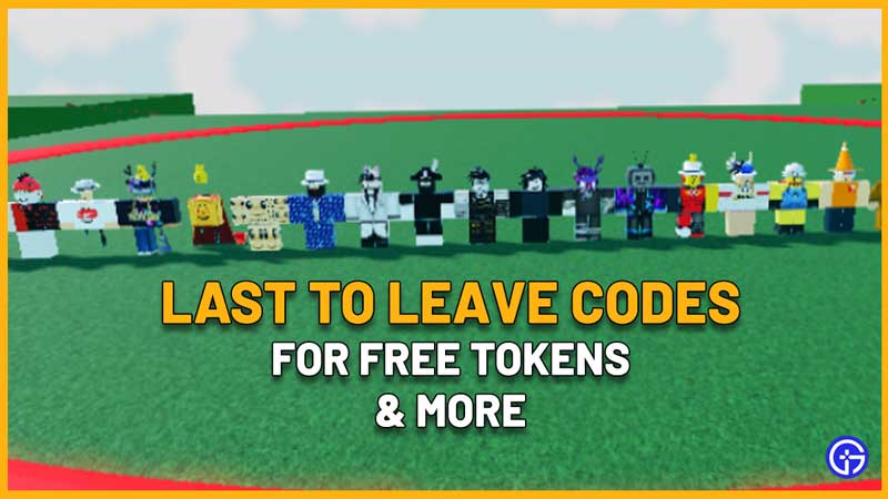 Roblox Last To Leave Codes List