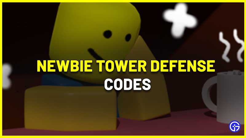 Roblox Newbie Tower Defense Codes