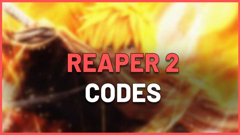 Roblox Reaper 2 Codes