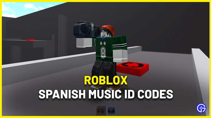 spanish roblox music id codes songs