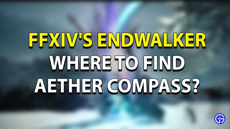 FFXIV Endwalker Aether Compass