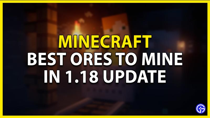 best ores to mine in minecraft 1.18