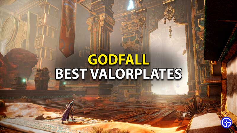 best-valorplates-build-godfall