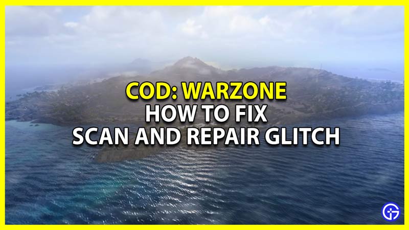 how to fix scan and repair error in cod warzone pacific