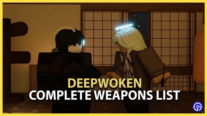 Best Weapons in Deepwoken  Weapon Tier List - Touch, Tap, Play