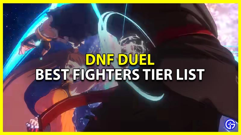 dnf duel tier list by infiltration