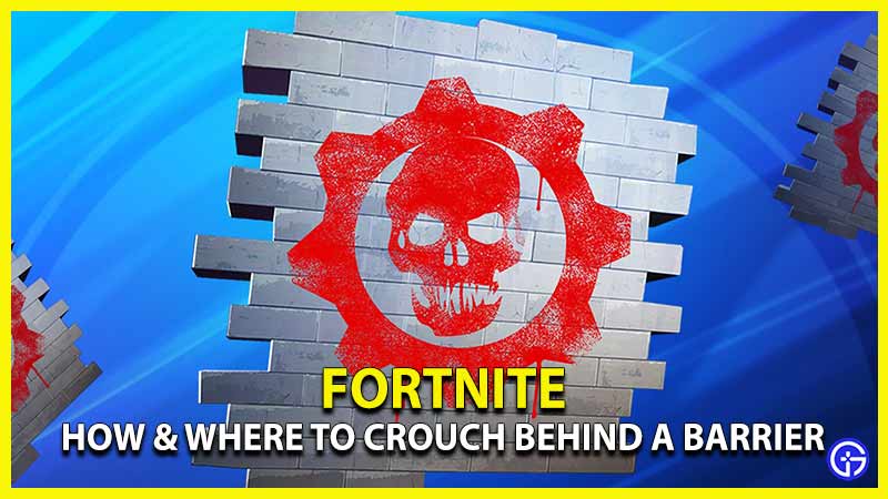 fortnite how where crouch behind barrier