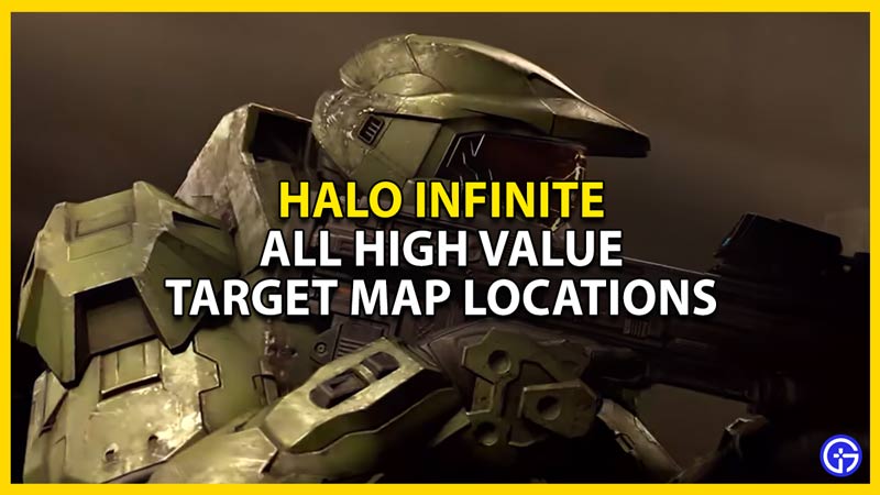 all high value target map locations halo infinite campaign