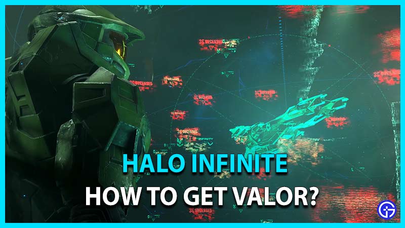 halo infinite how to get valor