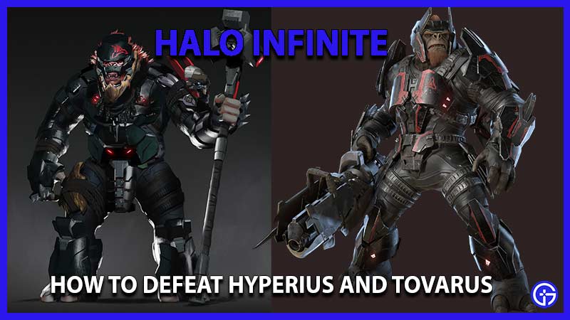 halo infinite how to defeat hyperius and tovarus