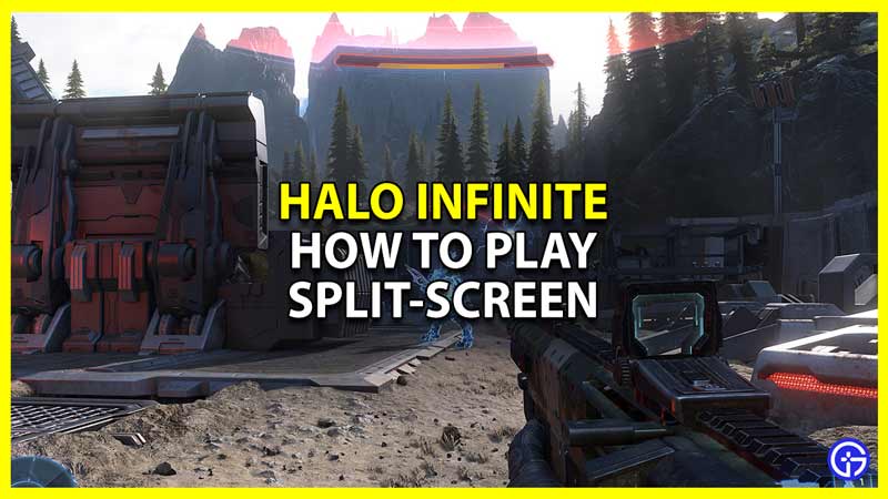 how to play split screen in halo infinite