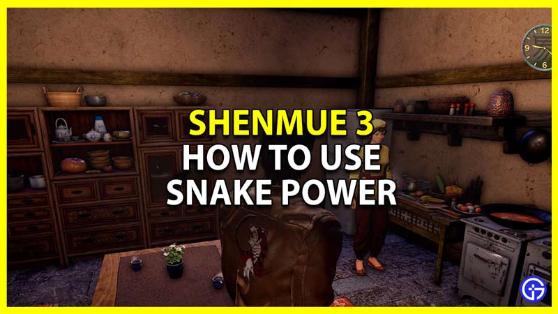 shenmue 3 use snake power