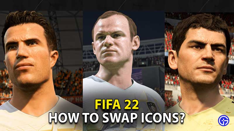 how-to-swap-icons-fifa-22