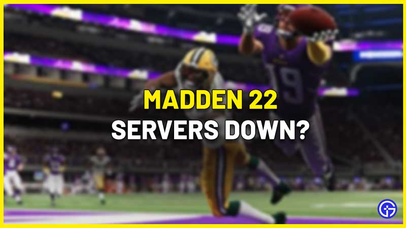madden 22 servers down status