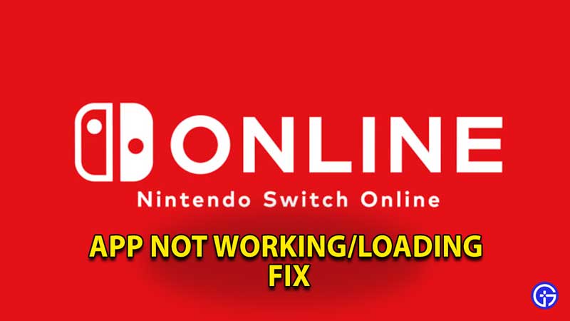 nintendo-swtich-online-app-not-working-loading-error-fix-solution