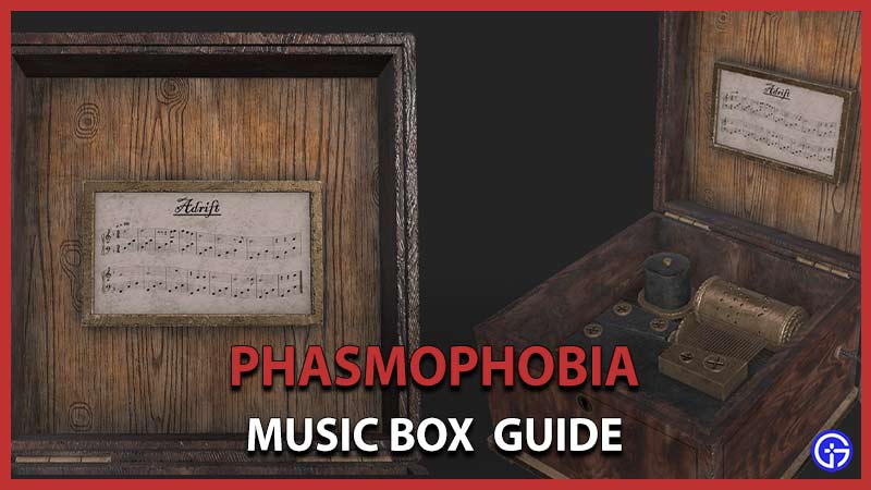 phasmophobia music box guide