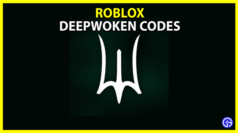 deepwoken codes roblox