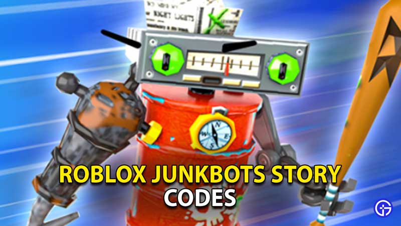 roblox-junkbots-story-codes-redeem-guide