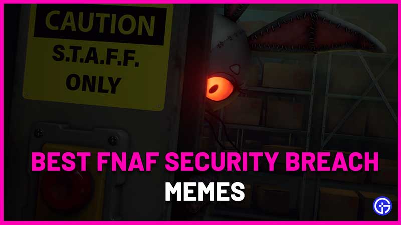 Five Nights at Freddys security breach memes