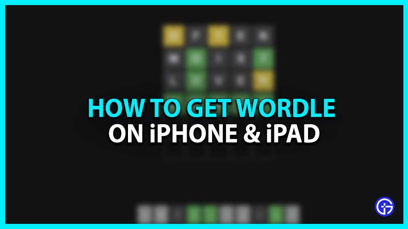 How To Get Wordle Game On iPhone or iPad