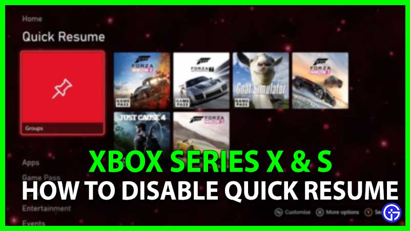How To Turn Off & Disable Quick Resume On Xbox Series X & S