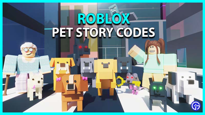 Pet Story Codes
