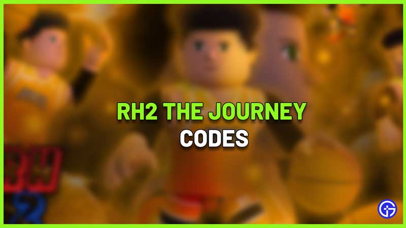 RH2 The Journey Codes Roblox